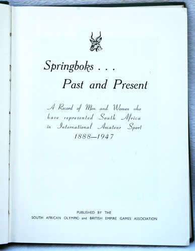 Springboks Past and Present 1888 - 1947