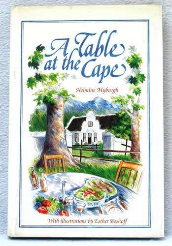 A TABLE AT THE CAPE -- Helmine Myburgh
