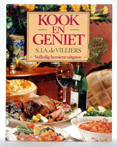 KOOK EN GENIET : Volledig hersiene uitgawe -- S.J.A. de Villiers