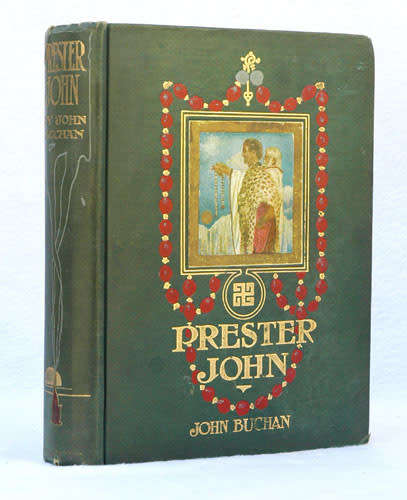 PRESTER JOHN -- John Buchan (First Edition)