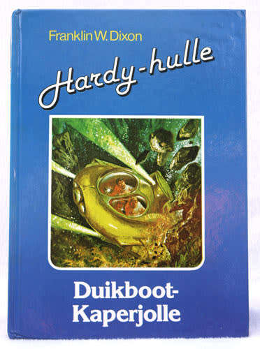 HARDY-HULLE: Duikboot Kaperjolle -- Franklin W. Dixon