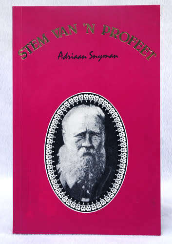 STEM VAN 'N PROFEET  -- Adriaan Snyman