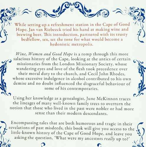 WINE WOMEN AND GOOD HOPE : A History of Scandalous Behaviour  in the Cape -- June McKinnon