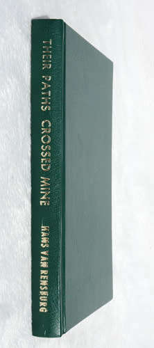 Their Paths Crossed Mine -- Hans Van Rensburg