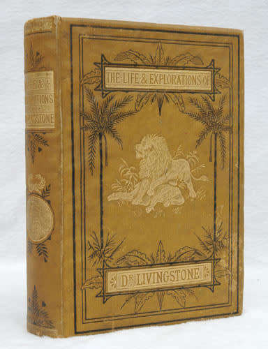THE LIFE & EXPLORATIONS OF DR. LIVINGSTONE -- J.S. Robertson, 1885