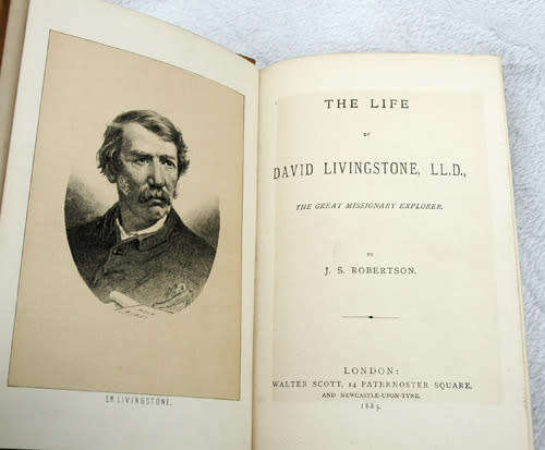 THE LIFE & EXPLORATIONS OF DR. LIVINGSTONE -- J.S. Robertson, 1885