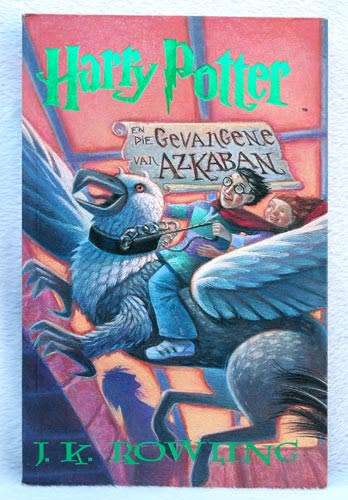 HARRY POTTER EN DIE GEVANGENE VAN AZKABAN -- J.K. Rowling
