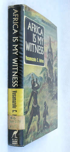 AFRICA IS MY WITNESS -- Credo Mutwa (first edition)