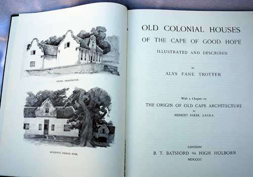 Old Colonial Houses of the Cape of Good Hope -- Alys Fane Trotter
