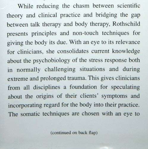 The Body Remembers - The Psychophysiology of Trauma and Trauma Treatment