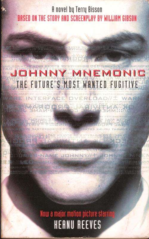 Keanu Reeves - Johnny Mnemonic by Terry Bisson (248 pgs.) [Paperback]