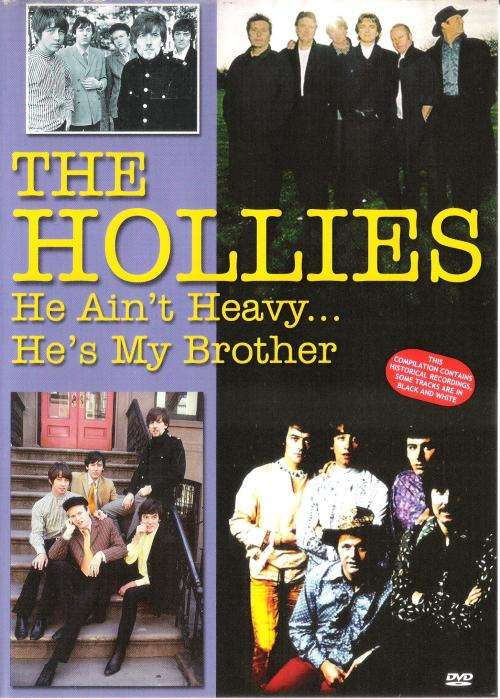 The Hollies- He Ain`t Heavey... He`s My Brother [DVD]