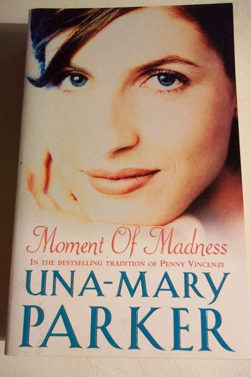 Una-Mary Parker - Moment Of Madness