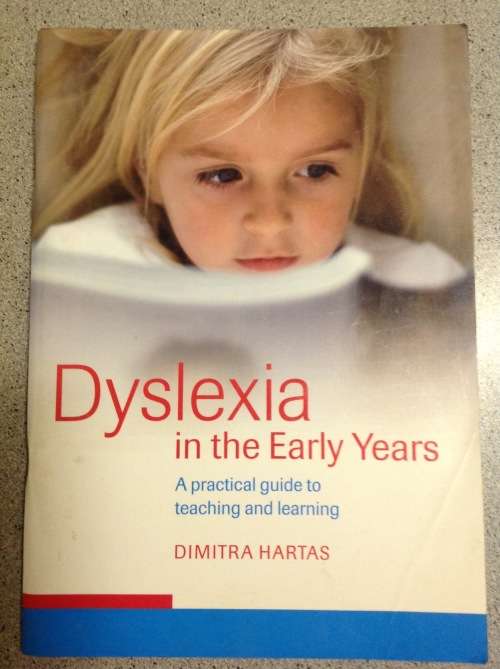 Dyslexia in the Early Years - Dimitra Hartas