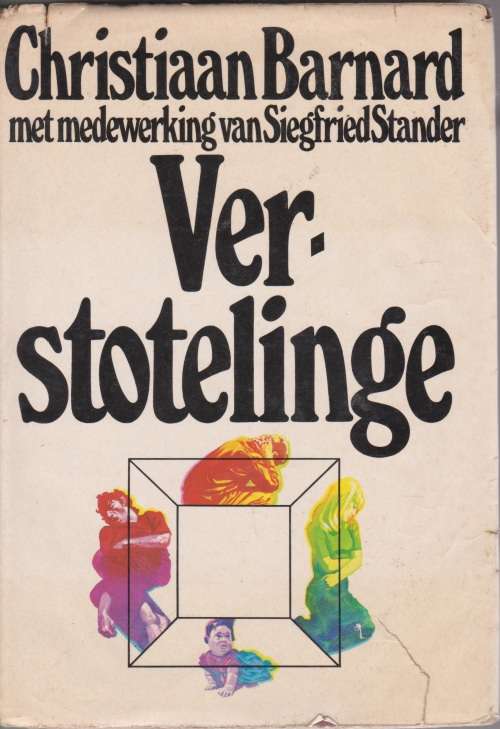 Verstotelinge: `n Roman deur Christiaan Barnard met medewerking van Siegfried Stander