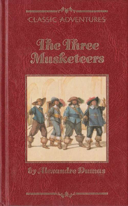 The Three Musketeers (Classic Adventures) by Alexandre Dumas