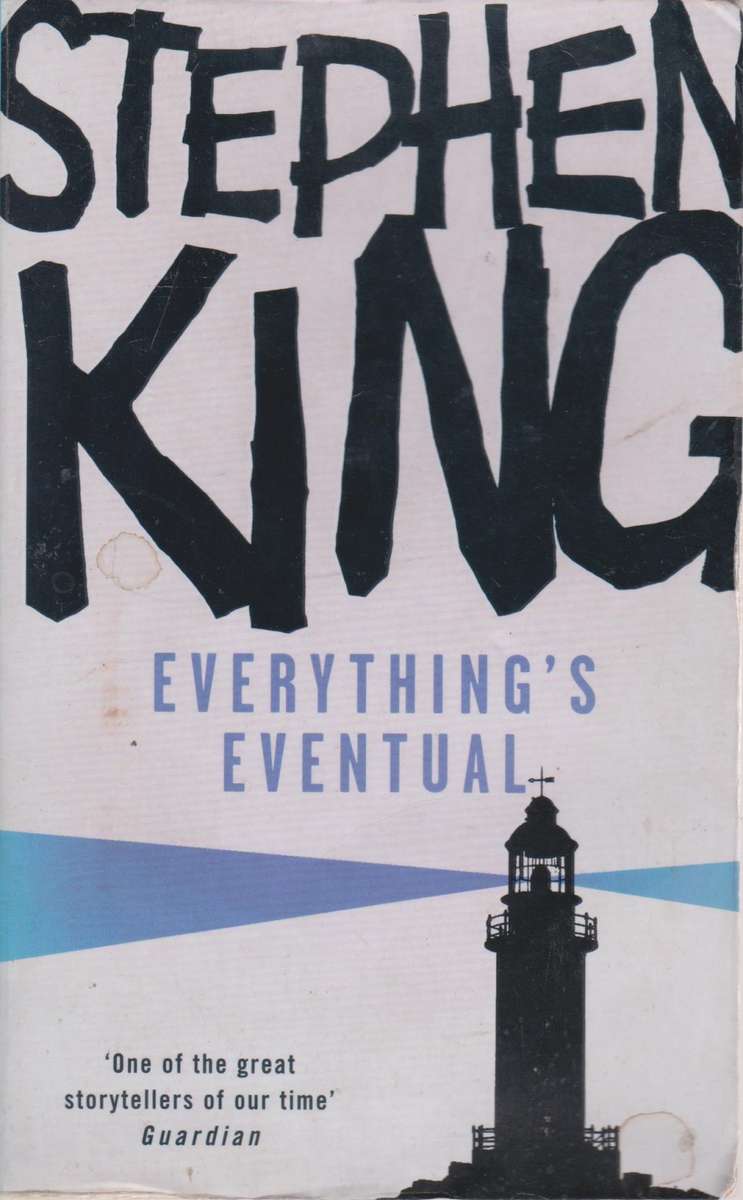 Everything`s Eventual by Stephen King, Horror Short Stories