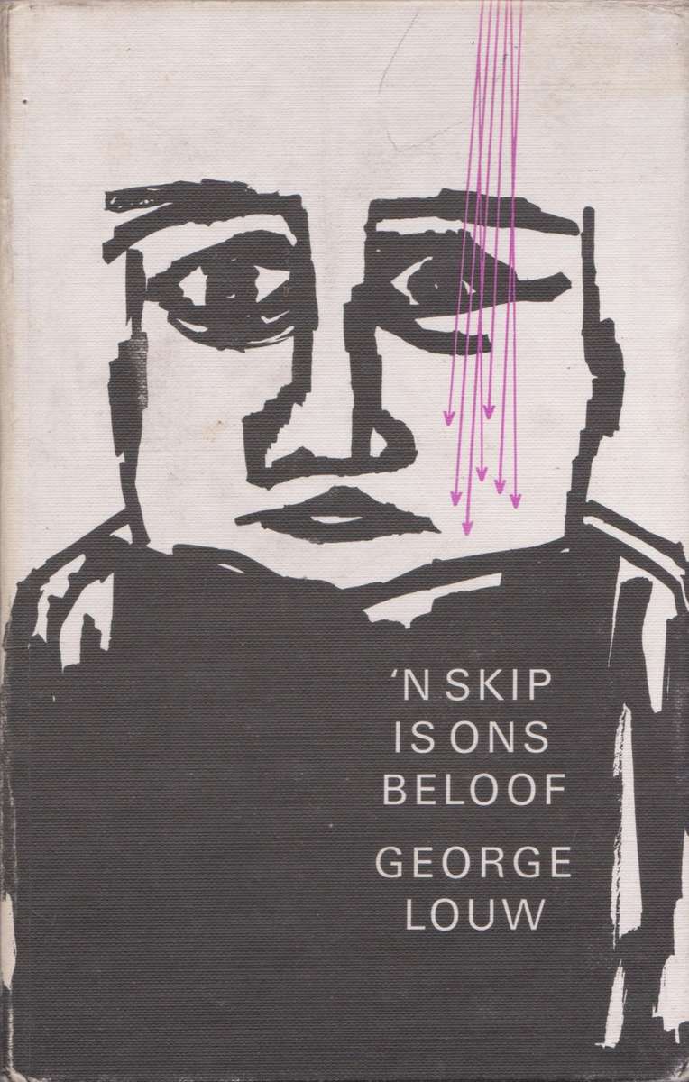 `n Skip is ons beloof deur George Louw