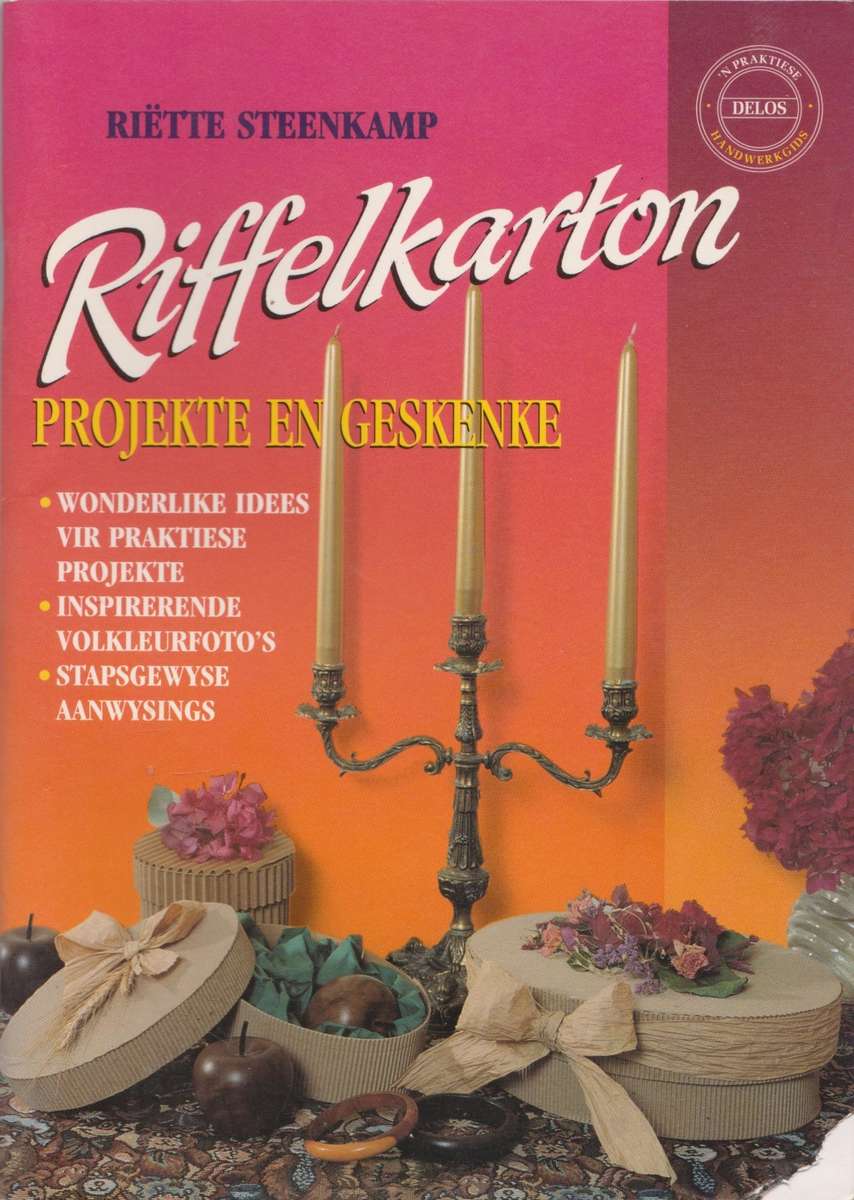Riffelkarton: Projekte en geskenke deur Riette Steenkamp