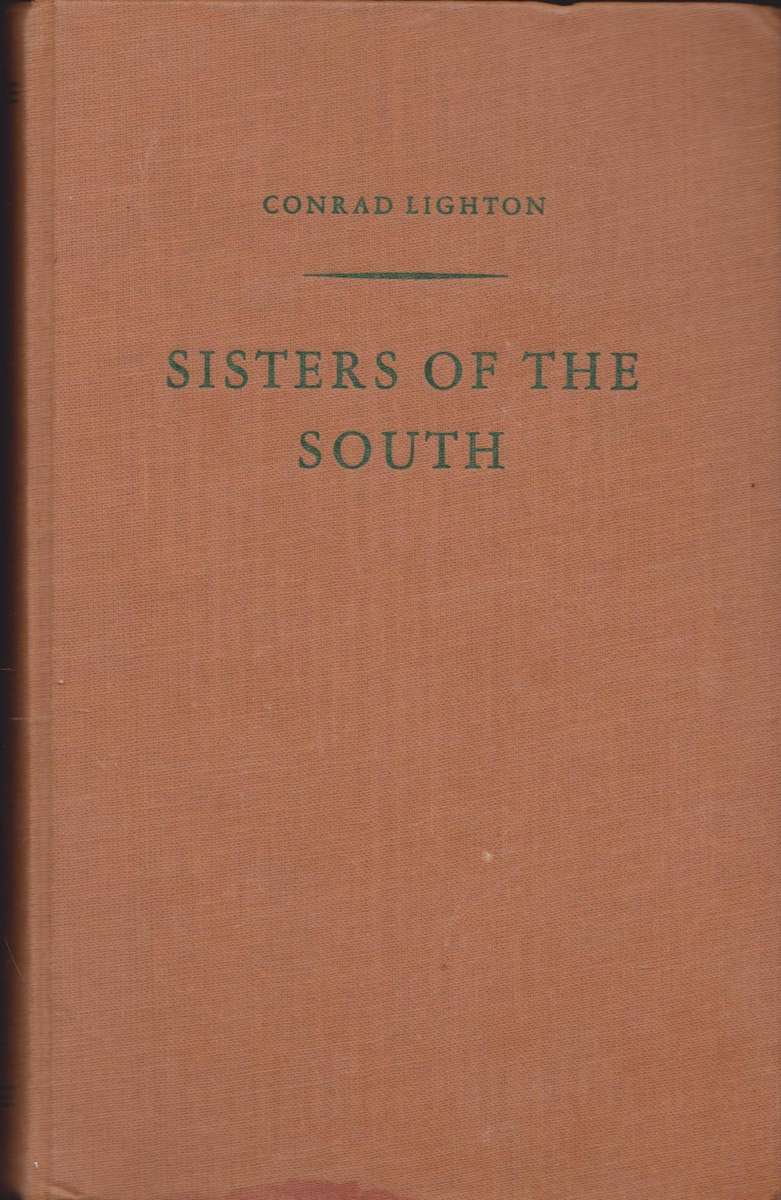 Sisters of the South by Conrad Lighton