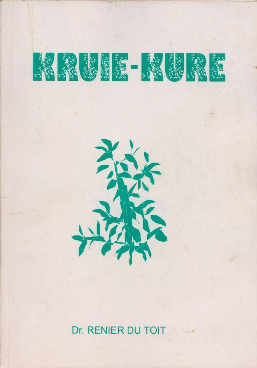 Kruie-kure deur Dr. Renier Du Toit