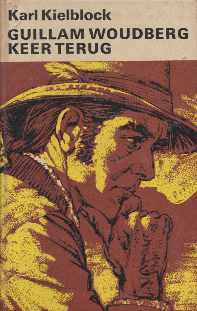 Guillam Woudberg Keer terug deur Karl Kielblock