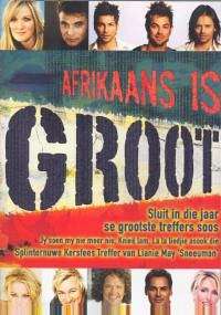 AFRIKAANS IS GROOT