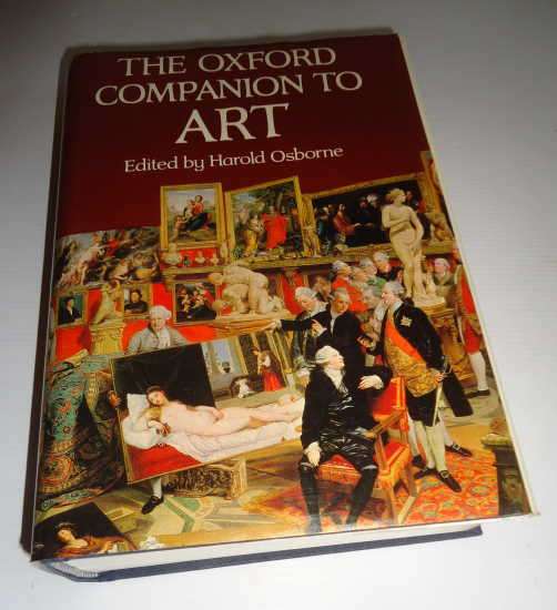 The Oxford Companion To Art - Edited by Harold Osborne
