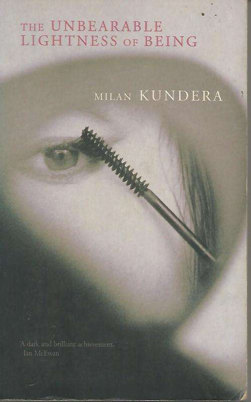Milan Kundera- The Unbearable Lightnesss of Being- (Paperback)