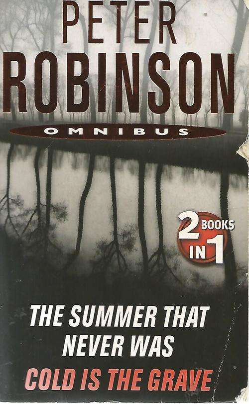 Peter Robinson - (Omnibus) - The Summer that never was & Cold is the Grave  - (Paperback)