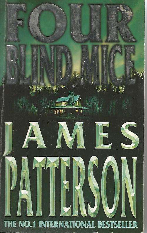 James Patterson  - Four Blind Mice -  (Paperback)