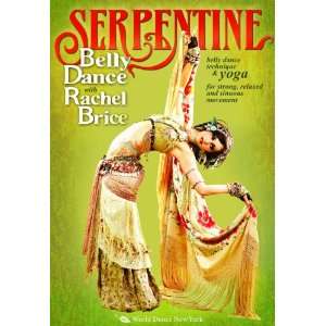 Serpentine Belly Dance with Rachel Brice