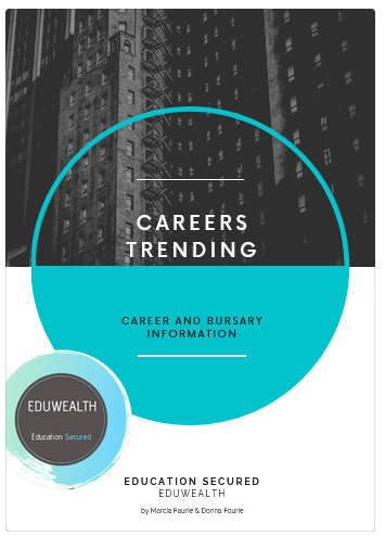 E-BOOK : TRENDING CAREERS 2023 & BEYOND, WHAT BURSARIES ARE AVAILABLE IN SA & INTERNATIONALLY
