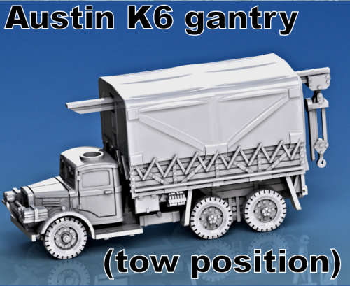 1:72 Scale - Austin K6 - Gantry - Tow Position