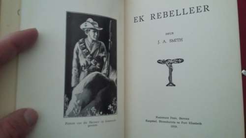 Book - Ek Rebelleer ! `1st Uitgawe` deur J.A. Smith