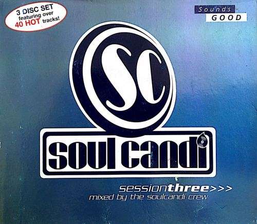 Soul Candi Sessions 3.  Mixed By Soul Candi Crew  (CD)