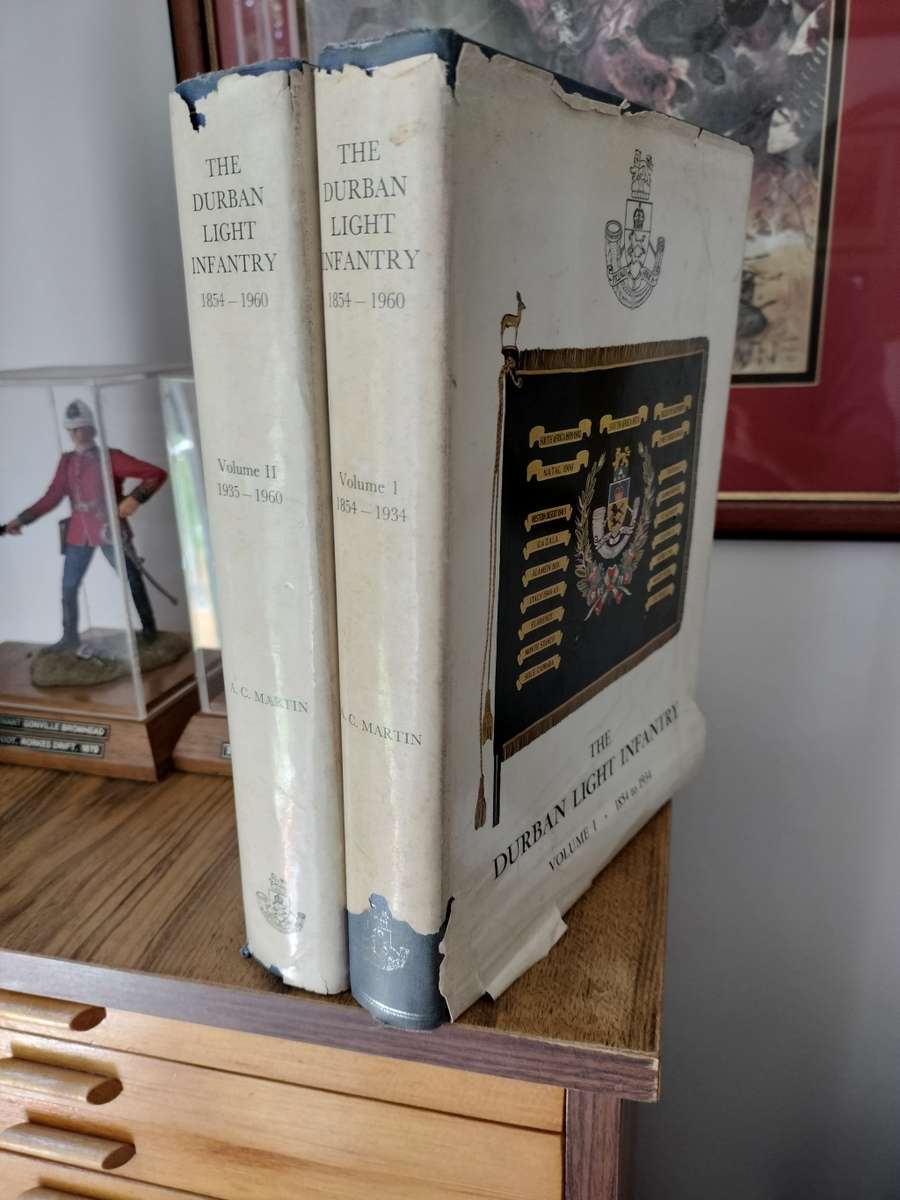 The Durban Light Infantry Volumes 1 and 11 ( inl Regiment War history)