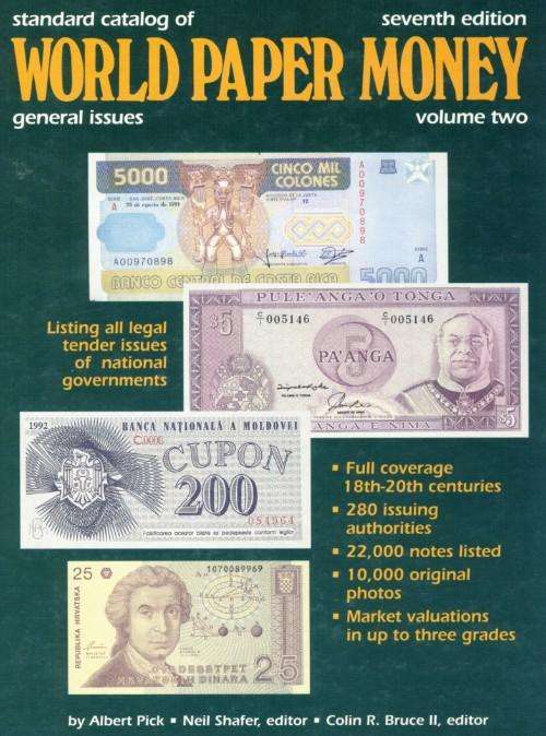 Standard Catalog of World Paper Money, General Issues 7th Edition HardBack