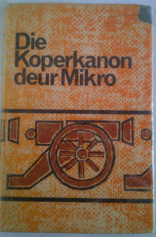 Die Koperkanon deur Mikro