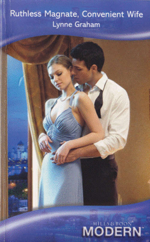 Ruthless Magnate, Convenient Wife-Lynne Graham
