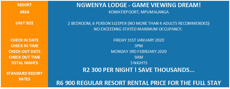 BEST GAME VIEWING! R6 900 VALUE!!! NGWENYA LODGE 6 SLEEPER 31-01 > 03-02 (3 NIGHTS)