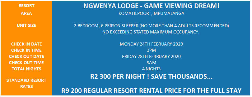 BEST GAME VIEWING! R9 200 VALUE!!! NGWENYA LODGE 6 SLEEPER 24-02 > 28-02 (4 NIGHTS)