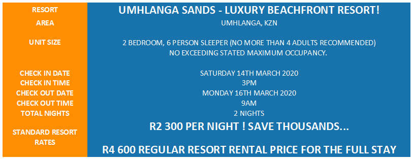 LUXURY BEACH ESCAPE! R4600 VALUE!!! UMHLANGA SANDS 6 SLEEPER 14-03 > 16-03 (2 NIGHTS)