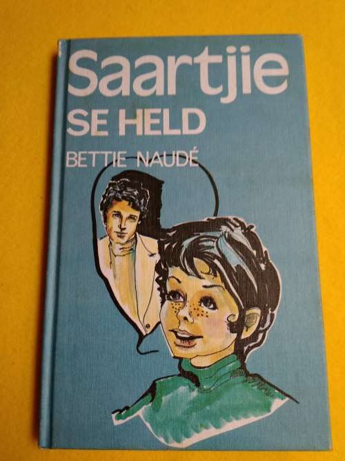 Bettie Naude - Saartjie se Held