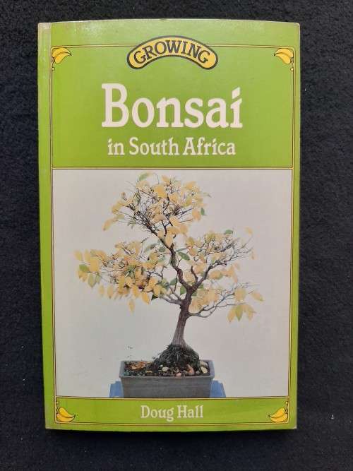 Bonsai in South Africa -Doug Hall