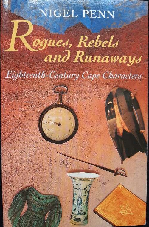Rogues, Rebels and Runaways - Nigel Penn