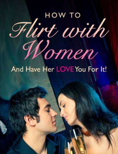 How to Flirt with Women (eBook)