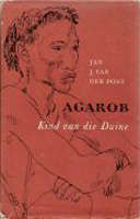 AGAROB KIND VAN DIE DUINE - JAN J VAN DER POST, 6DE DRUK 1970
