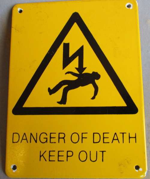 DANGER OF DEATH - KEEP OUT, MADE IN ENGLAND - 127 X 95 mm