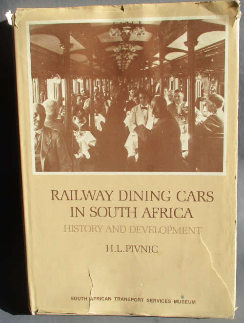 RAILWAY DINING CARS IN SA by HL PIVNIC